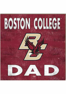 KH Sports Fan Boston College Eagles 10x10 Dad Sign