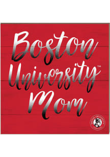 KH Sports Fan Boston Terriers 10x10 Mom Sign