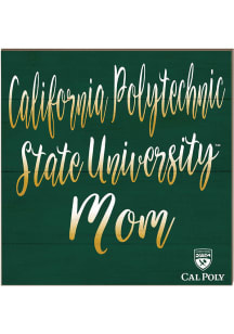 KH Sports Fan Cal Poly Mustangs 10x10 Mom Sign