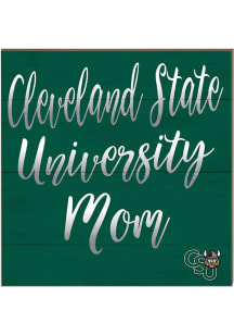 KH Sports Fan Cleveland State Vikings 10x10 Mom Sign