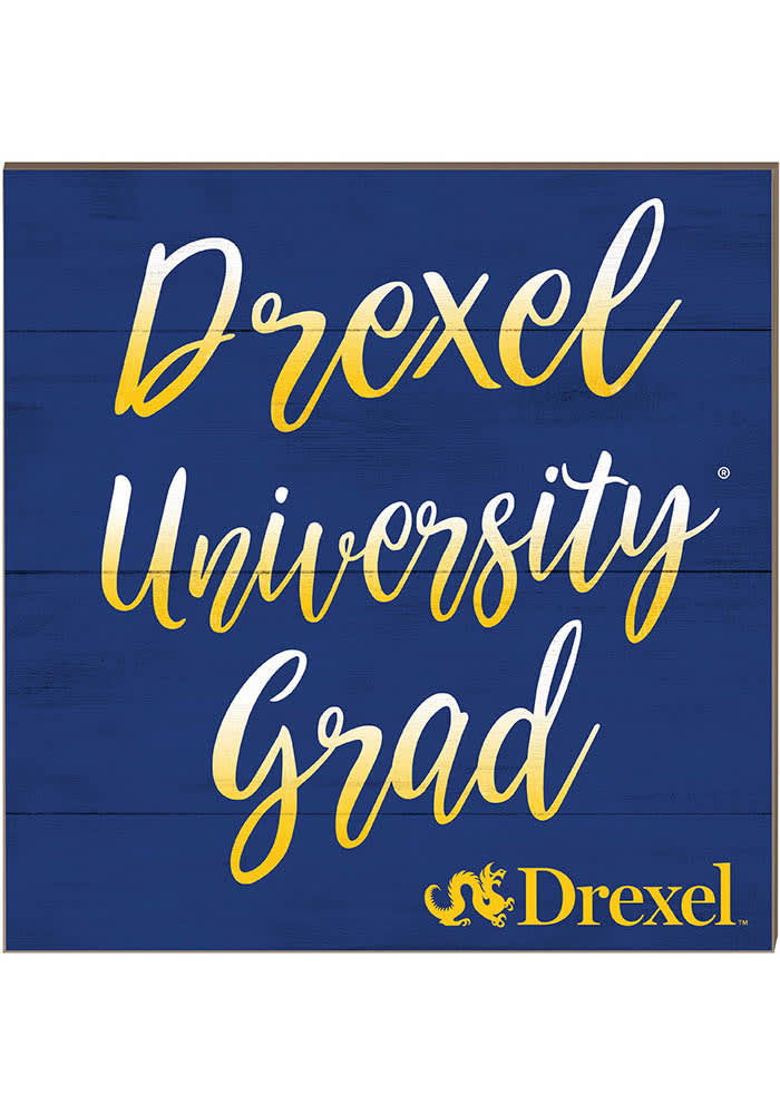 KH Sports Fan Drexel Dragons NAVY 10in x 10in Grad Sign - 156710450