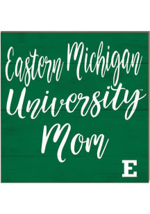 KH Sports Fan Eastern Michigan Eagles 10x10 Mom Sign