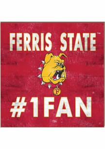 KH Sports Fan Ferris State Bulldogs 10x10 #1 Fan Sign