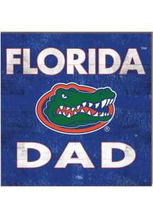 KH Sports Fan Florida Gators 10x10 Dad Sign