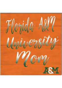 KH Sports Fan Florida A&amp;M Rattlers 10x10 Mom Sign
