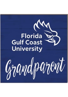 KH Sports Fan Florida Gulf Coast Eagles 10x10 Grandparents Sign