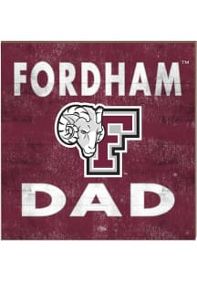 KH Sports Fan Fordham Rams 10x10 Dad Sign