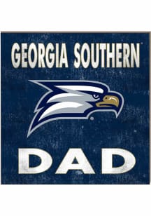 KH Sports Fan Georgia Southern Eagles 10x10 Dad Sign