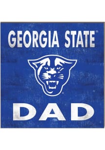 KH Sports Fan Georgia State Panthers 10x10 Dad Sign