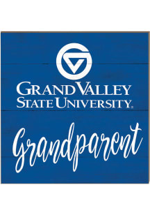KH Sports Fan Grand Valley State Lakers 10x10 Grandparents Sign