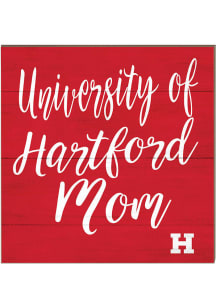 KH Sports Fan Hartford Hawks 10x10 Mom Sign