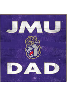 KH Sports Fan James Madison Dukes 10x10 Dad Sign