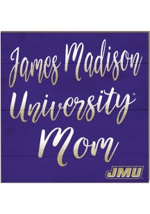 KH Sports Fan James Madison Dukes 10x10 Mom Sign