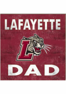 KH Sports Fan Lafayette College 10x10 Dad Sign