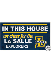 KH Sports Fan La Salle Explorers 20x11 Indoor Outdoor In This House Sign