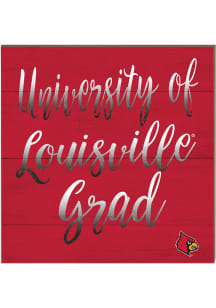 KH Sports Fan Louisville Cardinals 10x10 Grad Sign