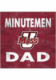 KH Sports Fan Massachusetts Minutemen 10x10 Dad Sign