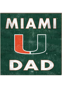 KH Sports Fan Miami Hurricanes 10x10 Dad Sign