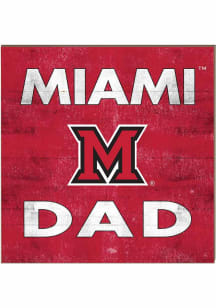 KH Sports Fan Miami RedHawks 10x10 Dad Sign