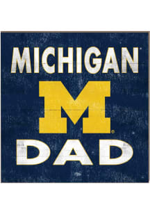KH Sports Fan Michigan Wolverines 10x10 Dad Sign