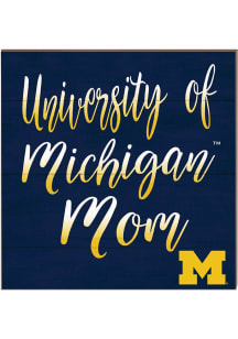 KH Sports Fan Michigan Wolverines 10x10 Mom Sign