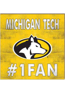 KH Sports Fan Michigan Tech Huskies 10x10 #1 Fan Sign