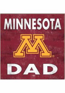 Maroon Minnesota Golden Gophers 10x10 Dad Sign