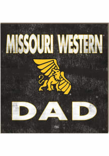 KH Sports Fan Missouri Western Griffons 10x10 Dad Sign