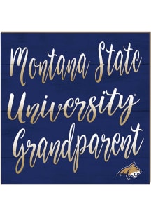 KH Sports Fan Montana State Bobcats 10x10 Grandparents Sign