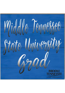 KH Sports Fan Middle Tennessee Blue Raiders 10x10 Grad Sign