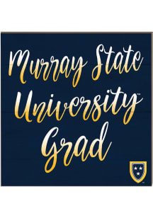 KH Sports Fan Murray State Racers 10x10 Grad Sign