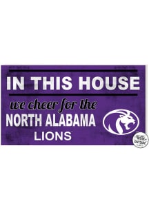 KH Sports Fan North Alabama Lions 20x11 Indoor Outdoor In This House Sign