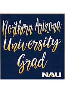 KH Sports Fan Northern Arizona Lumberjacks 10in x 10in Grad Sign - Blue