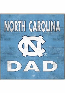 KH Sports Fan North Carolina Tar Heels 10x10 Dad Sign