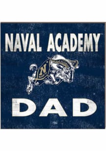 KH Sports Fan Navy Midshipmen 10x10 Dad Sign