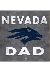 KH Sports Fan Nevada Wolf Pack 10x10 Dad Sign