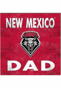 KH Sports Fan New Mexico Lobos 10x10 Dad Sign