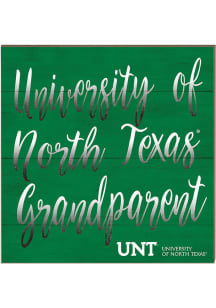 KH Sports Fan North Texas Mean Green 10x10 Grandparents Sign