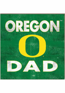 KH Sports Fan Oregon Ducks 10x10 Dad Sign