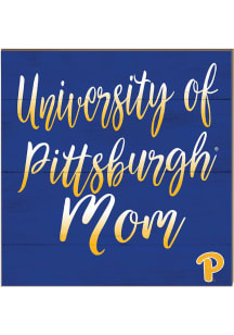 KH Sports Fan Pitt Panthers 10x10 Mom Sign