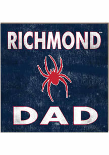 KH Sports Fan Richmond Spiders 10x10 Dad Sign