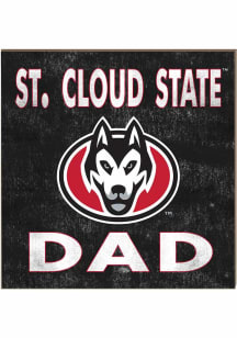 KH Sports Fan St Cloud State Huskies 10x10 Dad Sign