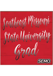 KH Sports Fan Southeast Missouri State Redhawks 10x10 Grad Sign
