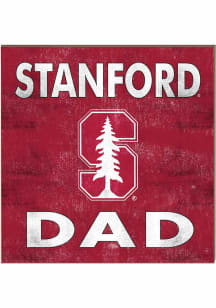 KH Sports Fan Stanford Cardinal 10x10 Dad Sign