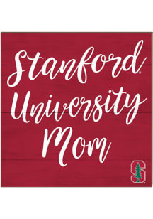 KH Sports Fan Stanford Cardinal 10x10 Mom Sign