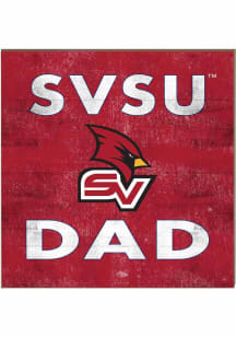 KH Sports Fan Saginaw Valley State Cardinals 10x10 Dad Sign