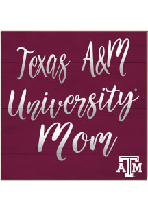 KH Sports Fan Texas A&amp;M Aggies 10x10 Mom Sign