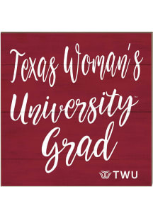 KH Sports Fan Texas Womans University 10x10 Grad Sign