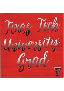 KH Sports Fan Texas Tech Red Raiders 10x10 Grad Sign