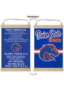 KH Sports Fan Boise State Broncos Fight Song Reversible Banner Sign
